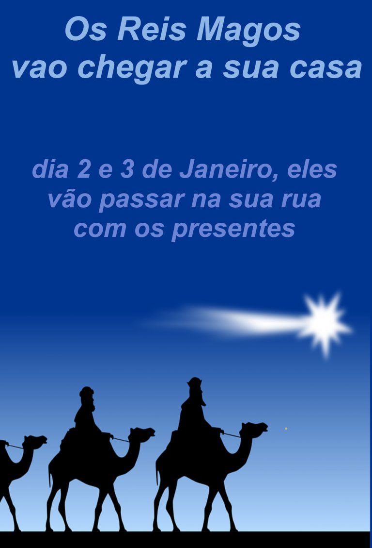 Os Reis Magos vão chegar à sua rua